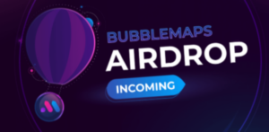 Bubblemaps Airdrop is Coming: Claim and Discover the $BMT Token