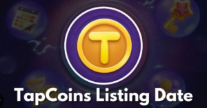 TapCoin Airdrop Listing Date Announced – Grab The Big Before the List Start!